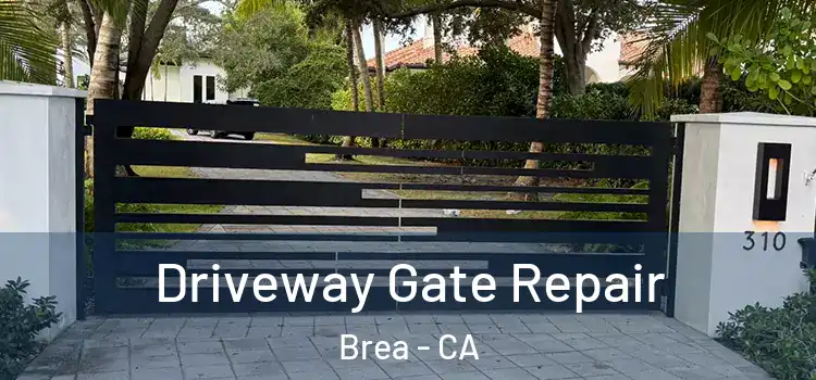 Driveway Gate Repair Brea - CA