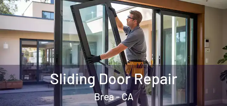 Sliding Door Repair Brea - CA